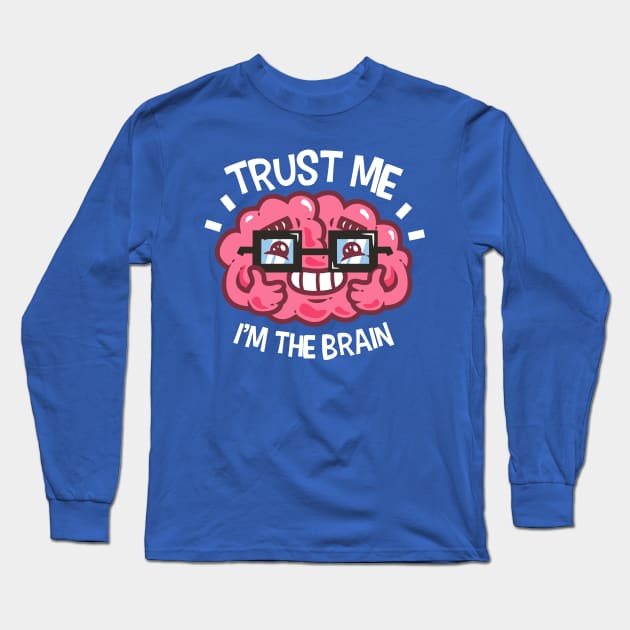 Trust Me Long Sleeve T-Shirt by krisren28